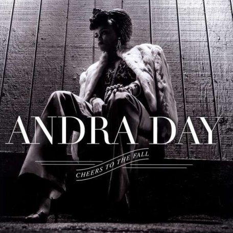 Виниловая пластинка Andra Day CHEERS TO THE FALL