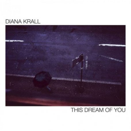 Виниловая пластинка Verve US Diana Krall This Dream Of You
