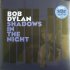 Виниловая пластинка Bob Dylan SHADOWS IN THE NIGHT (LP+CD/180 Gram) фото 1
