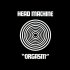 Виниловая пластинка Head Machine - Orgasm (Black Vinyl LP) фото 1