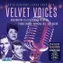 Виниловая пластинка Сборник - 20th Century Velvet Voices (180 Gram Black Vinyl LP) фото 1