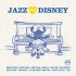 Виниловая пластинка Various artists - Jazz Loves Disney (Black Vinyl 2LP) фото 1