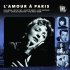 Виниловая пластинка Various Artists - Lamour A Paris (180 Gram Black Vinyl LP) фото 1