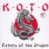 Виниловая пластинка KOTO - Return Of The Dragon (LP) фото 1