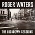 Виниловая пластинка Waters, Roger - The Lockdown Sessions (LP) фото 1