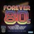 Виниловая пластинка Various Artists - Forever 80s (180 Gram Black Vinyl LP) фото 1
