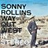 Виниловая пластинка Sonny Rollins - Go West!: The Contemporary Records Albums (Black Vinyl 3LP) фото 11