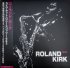 Виниловая пластинка Roland Kirk - Live At Ronnie Scotts 1963 (Black Vinyl LP) фото 1