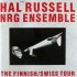 Виниловая пластинка Russell, Hal / Nrg Ensemble, The Finnish/Swiss Tour (-) фото 1