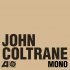 Виниловая пластинка WM John Coltrane The Atlantic Years In Mono (6LP+7/Box Set) фото 1