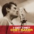 Виниловая пластинка BAKER CHET - I GET CHET (CLEAR LP) фото 1