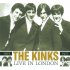 Виниловая пластинка The Kinks LIVE IN LONDON 1973/1977 (180 Gram) фото 1