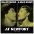 Виниловая пластинка Ella Fitzgerald — AT NEWPORT (180 Gram Black Vinyl) фото 1
