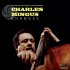 Виниловая пластинка Charles Mingus - Changes: The Complete 1970s Atlantic Studio Recordings (Black LP Box Set) фото 1