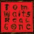 Виниловая пластинка Tom Waits — REAL GONE (2LP) фото 1