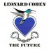 Виниловая пластинка Leonard Cohen FUTURE фото 1