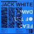 Виниловая пластинка Jack White - Fear Of The Dawn (Black Vinyl LP) фото 2