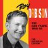 Виниловая пластинка Roy Orbison THE SUN YEARS 1956-1958 (180 Gram) фото 1