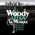 Виниловая пластинка Woody Allen WOODY ALLEN & LA MUSIQUE: DE MANHATTAN А MIDNIGHT IN PARIS фото 1
