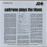 Виниловая пластинка John Coltrane COLTRANE PLAYS THE BLUES (MONO REMASTER) фото 2