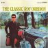 Виниловая пластинка Roy Orbison, The Classic Roy Orbison (Remastered 2015) фото 1