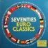Виниловая пластинка Сборник - Seventies Euro Classics (180 Gram Black Vinyl LP) фото 1