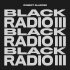 Виниловая пластинка Robert Glasper - Black Radio III  (180 Gram Black Vinyl 2LP) фото 1