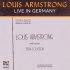 Виниловая пластинка Louis Armstrong - Live In Germany (Black Vinyl LP) фото 1
