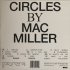 Виниловая пластинка WM MAC MILLER, CIRCLES (Limited Clear Vinyl) фото 2