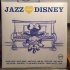 Виниловая пластинка Various artists - Jazz Loves Disney (Black Vinyl 2LP) фото 2