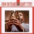 Виниловая пластинка John Coltrane GIANT STEPS (180 Gram) фото 1