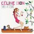 Виниловая пластинка Celine Dion SANS ATTENDRE фото 1
