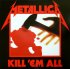 Виниловая пластинка Metallica - Kill Em All (Black Vinyl LP) фото 1