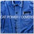 Виниловая пластинка Cat Power - Covers (180 Gram Black Vinyl LP) фото 1