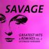 Виниловая пластинка Savage - Greatest Hits & Remixes Vol.2 (180 Gram Black Vinyl LP) фото 1