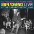 Виниловая пластинка Replacements, The - Not Ready For Prime Time: Live At The Cabaret Metro, 1986 (RSD2024, Black Vinyl 2LP) фото 1
