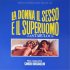 Виниловая пластинка Саундтрек - La Donna Il Sesso E Il Superuomo (Sandro Brugnolini) (Black Vinyl LP) фото 1