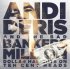 Виниловая пластинка Andi Deris And The Bad Bankers — MILLION DOLLAR HAIRCUTS ON THE TEN CENT HEADS (LP) фото 1