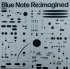 Виниловая пластинка Classics & Jazz UK Various Artists Blue Note Re:imagined фото 1