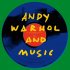 Виниловая пластинка Sony VARIOUS ARTISTS, ANDY WARHOL AND MUSIC (Black Vinyl/Gatefold) фото 1