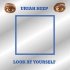 Виниловая пластинка Uriah Heep - Look At Yourself (Limited Edition 180 Gram Clear Vinyl LP) фото 1