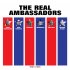 Виниловая пластинка Various — THE REAL AMBASSADORS (180 Gram Black Vinyl) фото 1