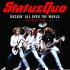 Виниловая пластинка Status Quo, Rockin’ All Over The World: The Collection фото 1