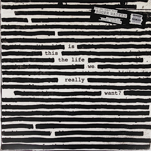 Рок Sony Roger Waters Is This The Life We Really Want? (180 Gram/Gatefold) электроника sony random access memories 180 gram gatefold