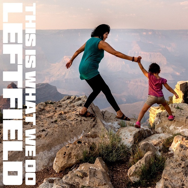 Электроника Universal US Leftfield - This Is What We Do (Black Vinyl 2LP)
