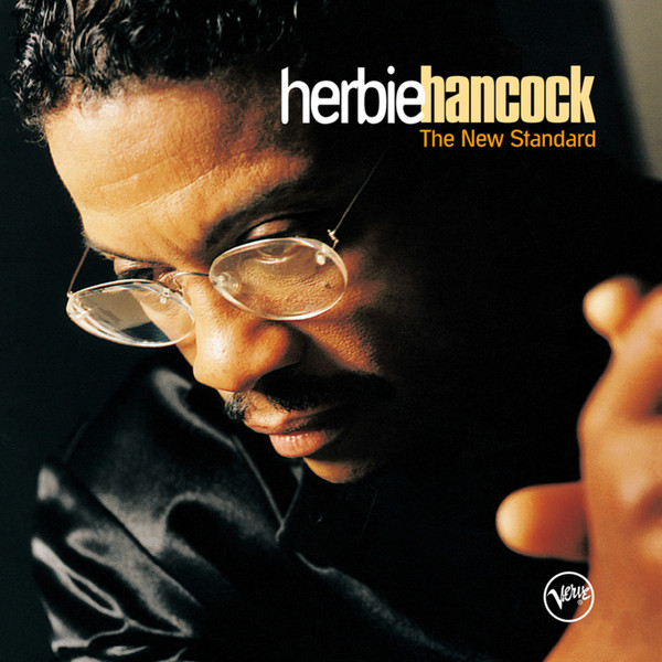 Джаз Verve Records Herbie Hancock -The New Standard (Black Vinyl 2LP) herbie hancock maiden voyage rudy van gelder remasters 1 cd