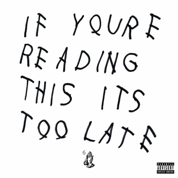 Хип-хоп Republic Drake, If You're Reading This It's Too Late jones norah not too late 1 cd