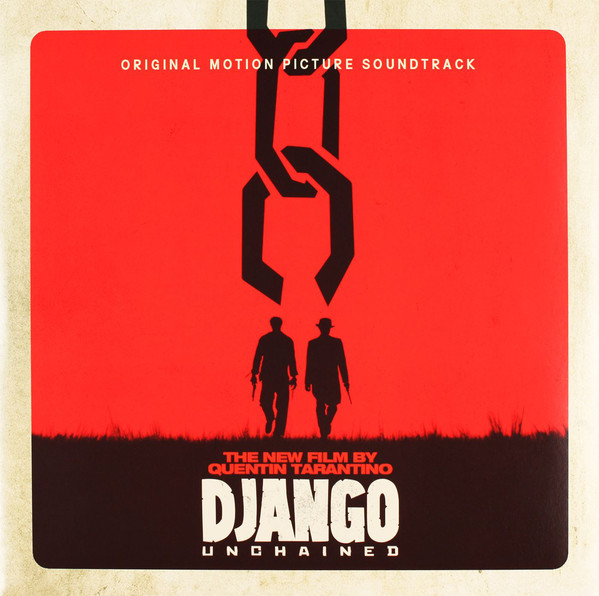 Хип-хоп Republic Various Artists, Quentin Tarantino’s Django Unchained Original Motion Picture Soundtrack