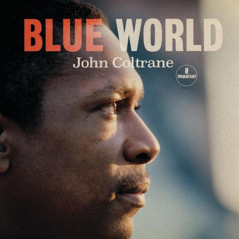 Джаз Verve US John Coltrane, Blue World рок universal aus maroon 5 red pill blues translucent blue vinyl 2lp