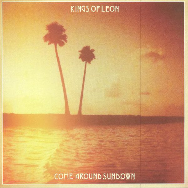 Рок Sony Kings Of Leon Come Around Sundown (180 Gram/Gatefold) - фото 1